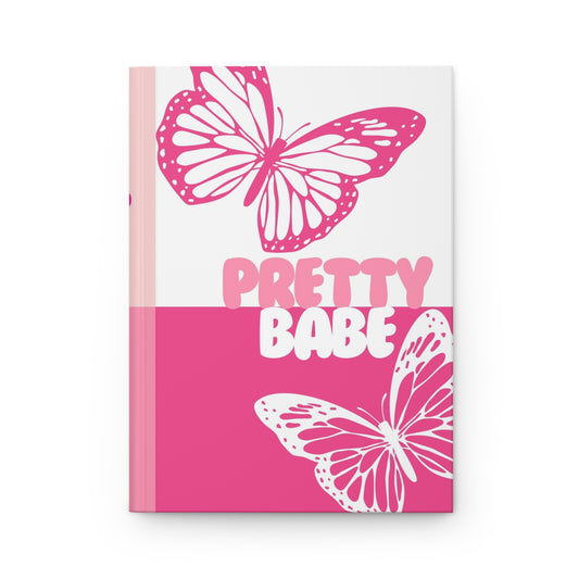 Pretty Babe - Hardcover Journal Matte - Double Pink and White
